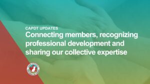 How CAPDT Is Connecting Members, Resources and Professional Recognition